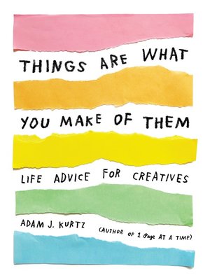 cover image of Things Are What You Make of Them